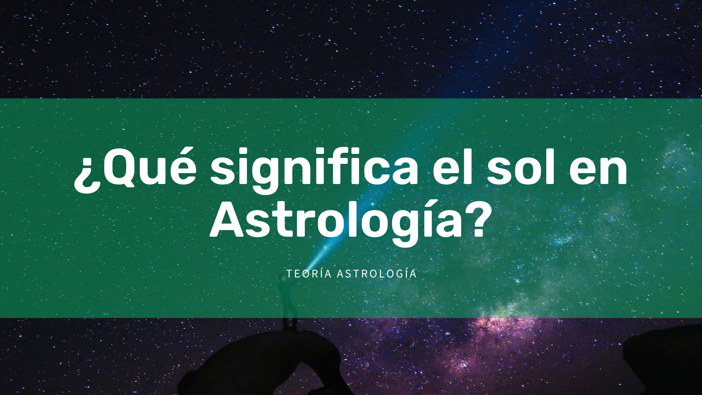 ¿Qué significa el sol en astrología?